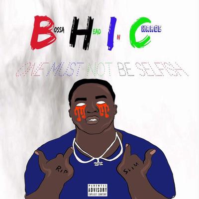 B.H.I.C. : One Must Not Be Selfish's cover