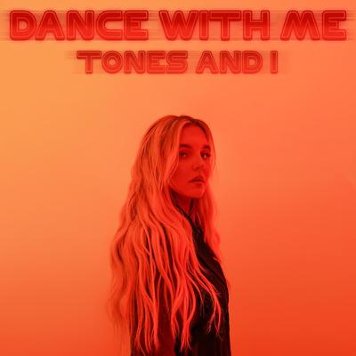 Dance With Me By Tones And I's cover