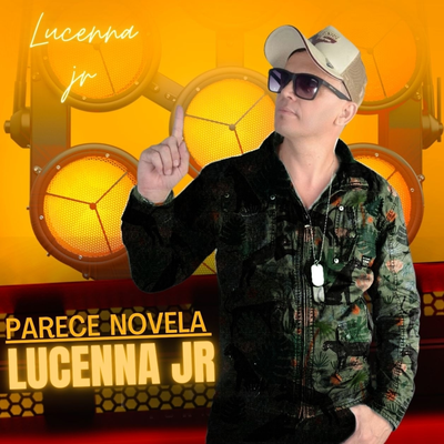 Parece Novela By lucenna jr's cover