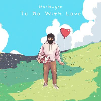 To Do With Love's cover