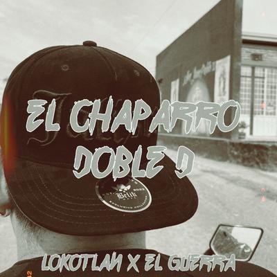 El Chaparro Doble D's cover