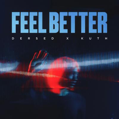 Feel Better By Dersed, KUTH's cover