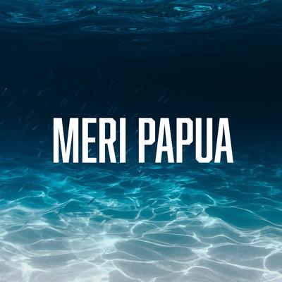 Meri Papua's cover