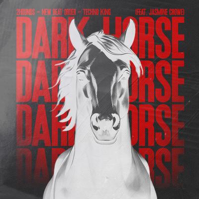 Dark Horse (HYPERTECHNO) By 2Hounds, New Beat Order, TECHNO KING, Jasmine Crowe's cover