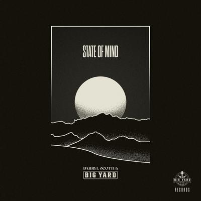 State Of Mind By Darryl Scotti and Big Yard's cover