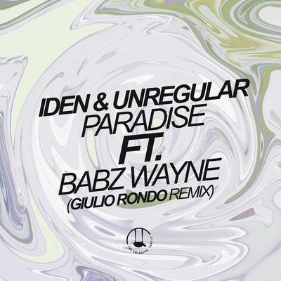 Paradise (feat. Babz Wayne) [Giulio Rondo Remix]'s cover