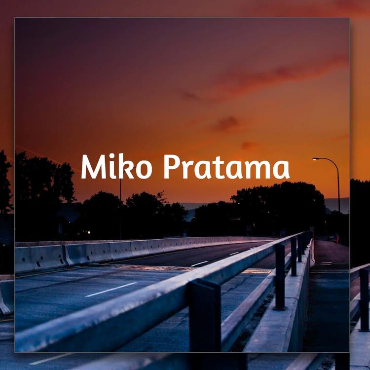 Miko Pratama's avatar image