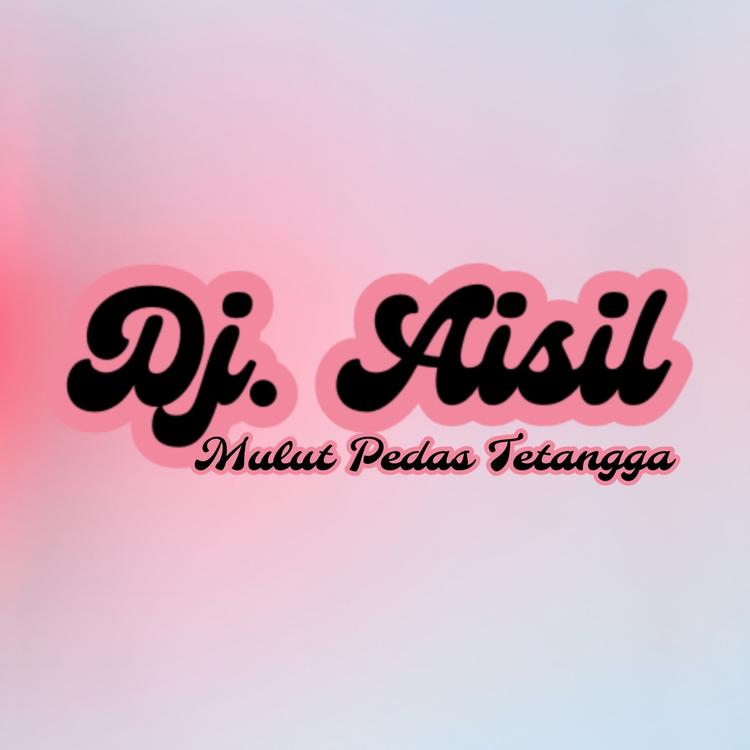 Dj. Aisil's avatar image