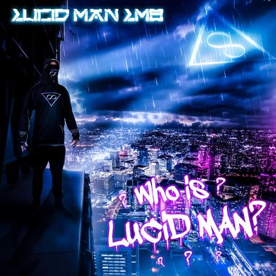 Who is LUCID MAN?'s cover
