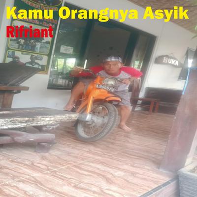 Kamu Orangnya Asyik's cover