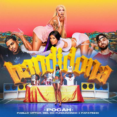 BANDIDONA By POCAH, Pabllo Vittar, DJ Biel do Furduncinho, Papatinho's cover