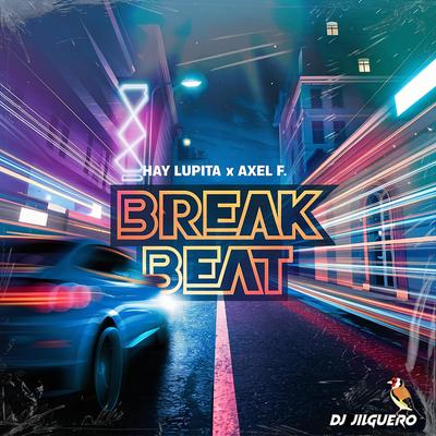 Hay Lupita Break Beat's cover