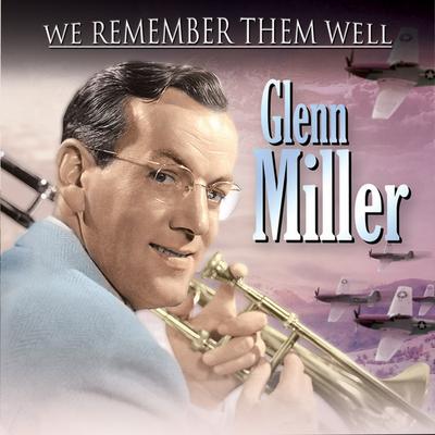 Glenn Miller And His Orchestra's cover