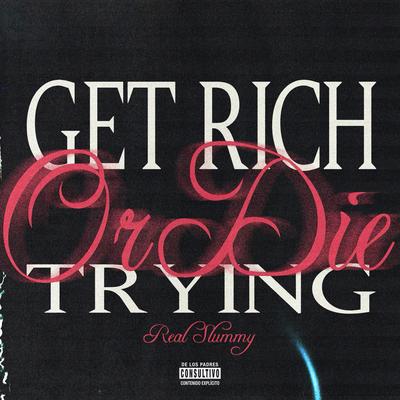 Get Rich Or Die Trying's cover