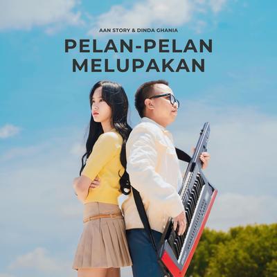 Pelan Pelan Melupakan's cover