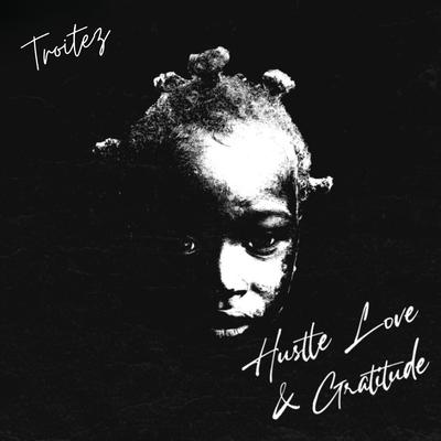 Hustle Love And Gratitude's cover