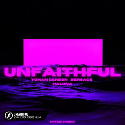 Unfaithful By Yohan Gerber, Bersage, HALUNA's cover