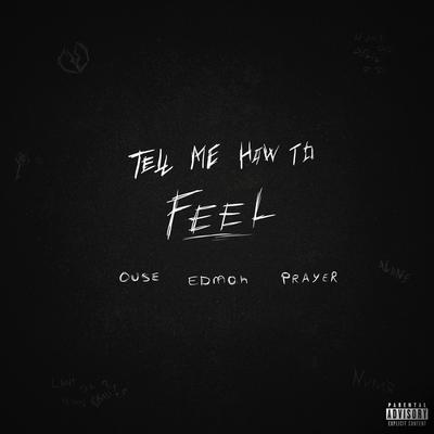 Tell me how to feel's cover