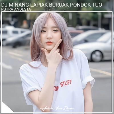 Lapiak Buruak Pondok Tuo (Dj Minang)'s cover