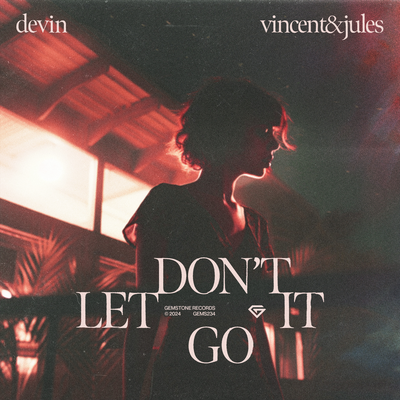 Don't Let It Go By devin, Vincent & Jules's cover