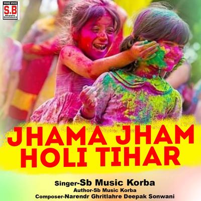 Jhama Jham Holi Tihar's cover