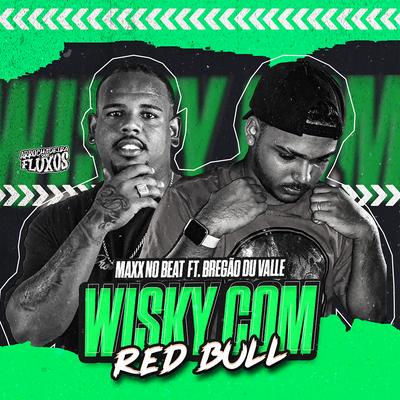 Wisky Com Redbull's cover