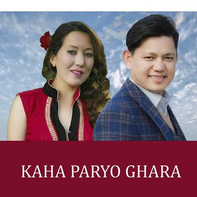 Kaha Paryo Ghara's cover