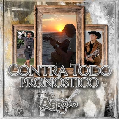 Contra Todo Pronóstico's cover