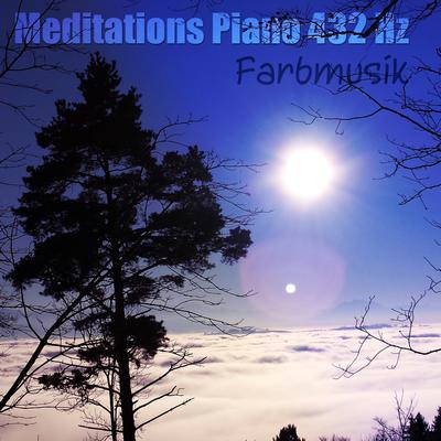 Meditations Piano Dm 432 Hz By Farbmusik's cover