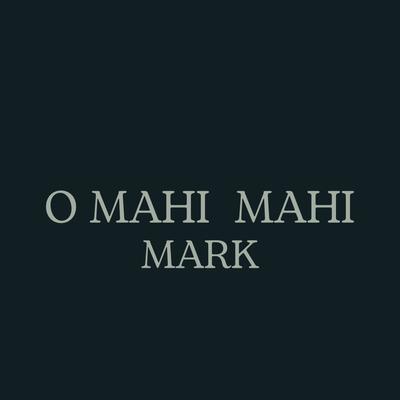 O Mahi Mahi's cover