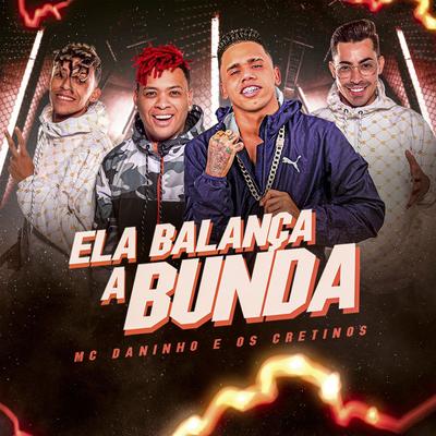 Ela Balança a Bunda (Remix)'s cover