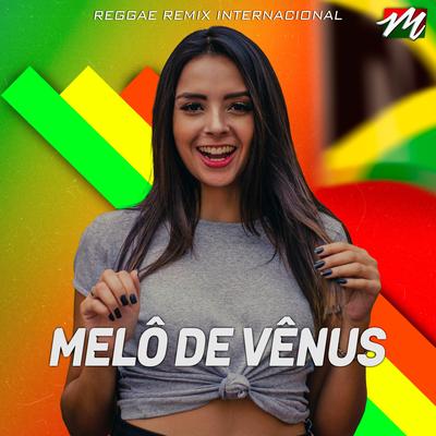 Vênus (Reggae Remix) By Laercio Mister Produções's cover