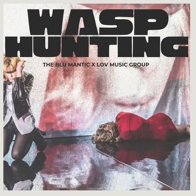 Wasp Hunting (Final Song)'s cover