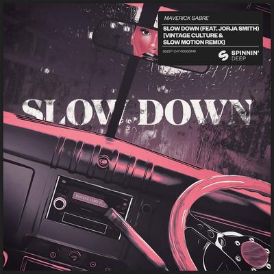 Slow Down (feat. Jorja Smith) [Vintage Culture & Slow Motion Extended Remix]'s cover