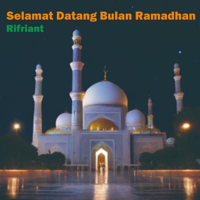 Selamat Datang Bulan Ramadhan's cover