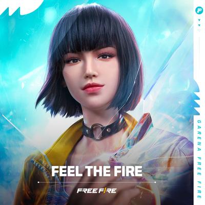 Feel the Fire (Booyah Day 2022) By Garena Free Fire's cover