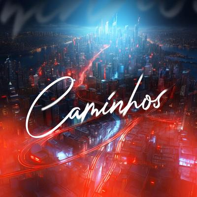 Caminhos By Gabbri's cover