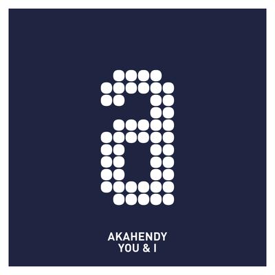 You & I (Original Mix) By AkaHendy's cover