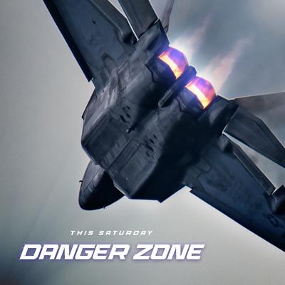 Danger Zone By This Saturday's cover