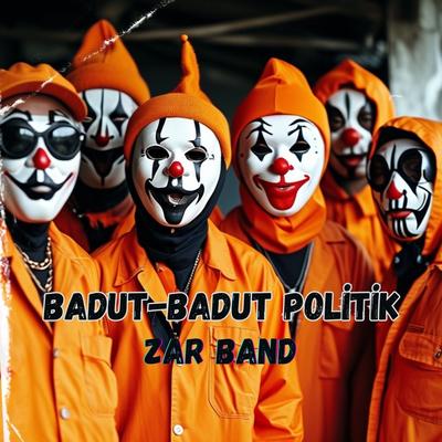 Badut-Badut Politik's cover