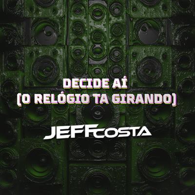 Decide Aí (O Relógio Tá Girando)'s cover
