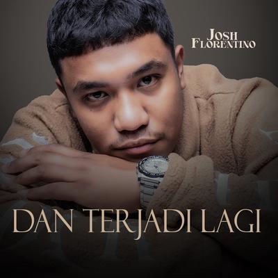 Dan Terjadi Lagi's cover