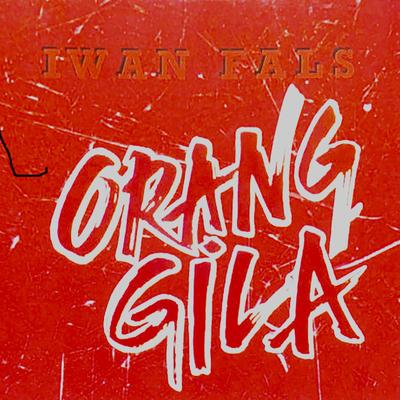 Orang Gila (2024 Remastered Version)'s cover