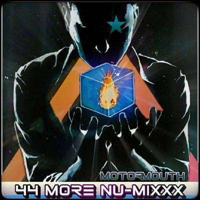 44 More Nu-Mixx By Motor Mouth's cover