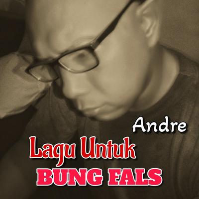 LAGU UNTUK BUNG FALS's cover