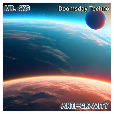 Anti-gravity (Doomsday Techno)'s cover