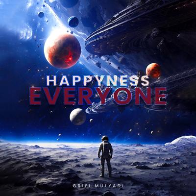 Happyness Everyone By Grifi Mulyadi's cover