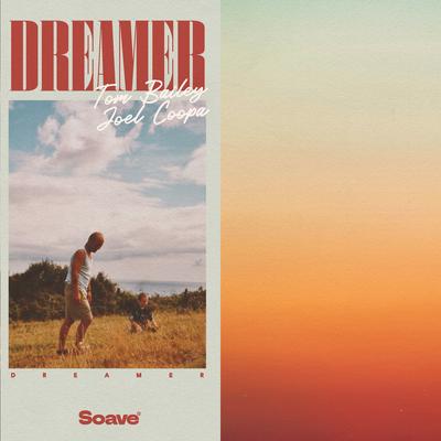 Dreamer By Tom Bailey, Joel Coopa's cover