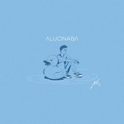 Alucinaba's cover