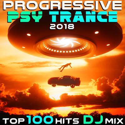 Progressive Psy Trance 2018 Top 100 Hits (2 Hr Uplifting Fullon Goa DJ Mix) By Goa Doc, DoctorSpook, Psytrance's cover